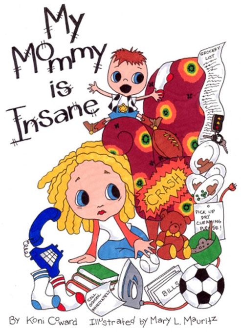 Cover image for My Mommy Is Insane